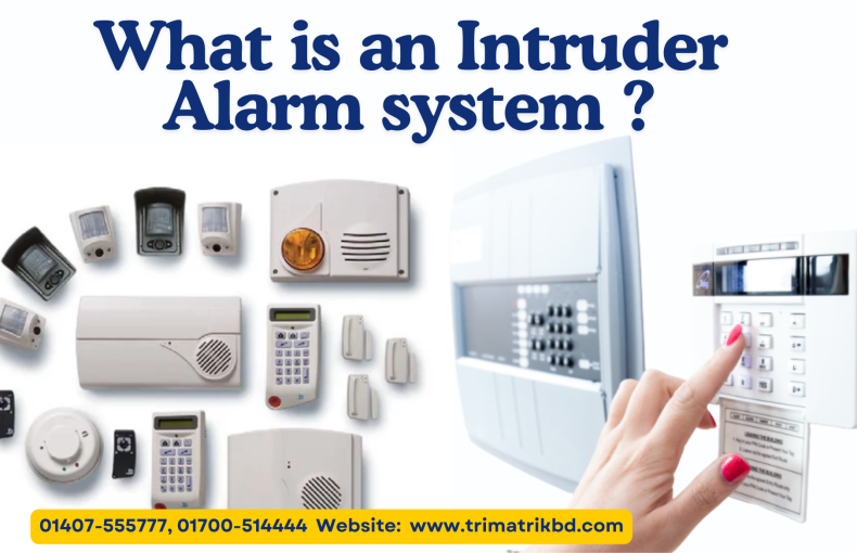 What is an Intruder Alarm system